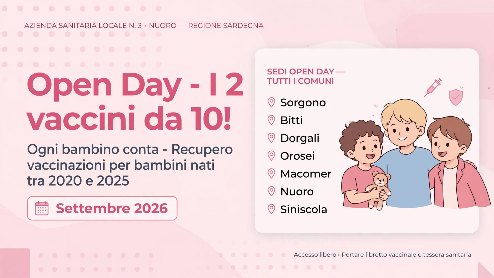 Vaccinazioni pediatriche. Al via gli Open Day “I 2 vaccini da 10!”